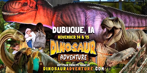Dinosaur Adventure - Dubuque, IA