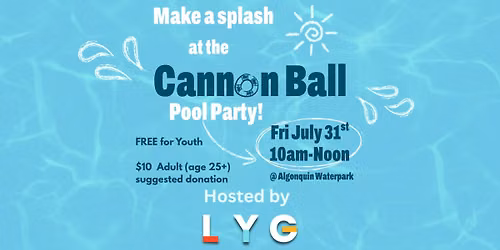 CannonBall: Louisville Youth Group Pool Party \ud83c\udf0a