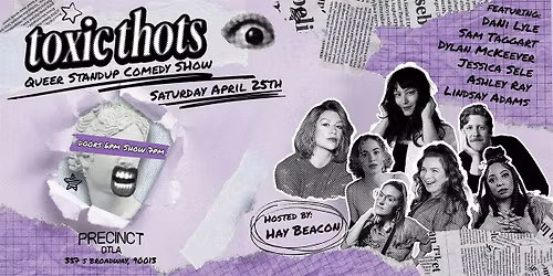 Toxic Thots: A Queer Comedy Show