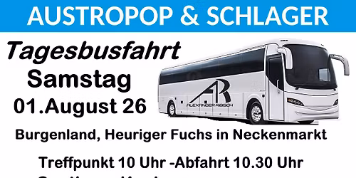 Tagesbusfahrt mit Alex Ribisch & Eveline Schauer ins Burgenland nach Neckenmarkt
