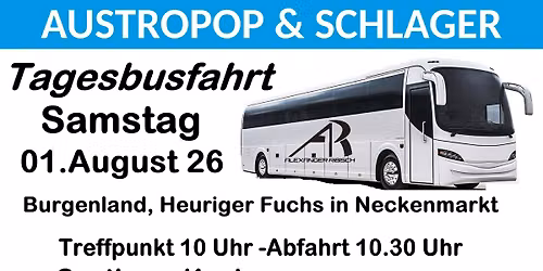 Tagesbusfahrt mit Alex Ribisch & Eveline Schauer ins Burgenland nach Neckenmarkt