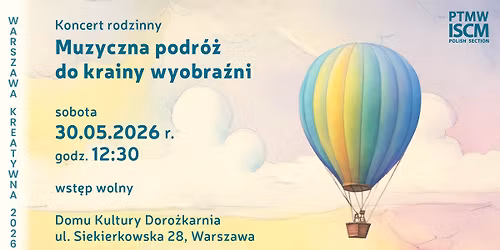 Koncert rodzinny - Muzyczna podr\u00f3\u017c do krainy wyobra\u017ani