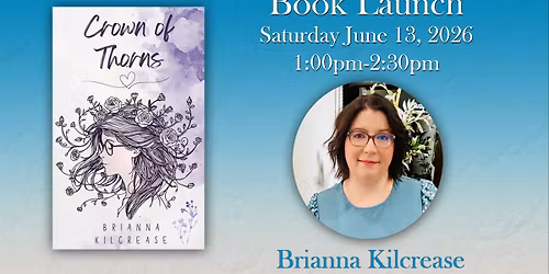 Brianna Kilcrease Book Launch!