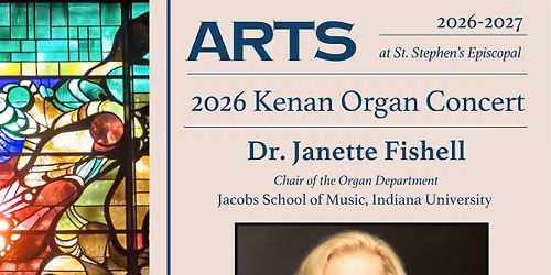 2026 Kenan Organ Concert featuring Dr. Janette Fishell