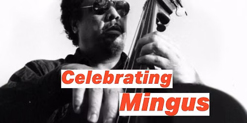 Rutgers Mingus Big Band | Tribute to Charles Mingus