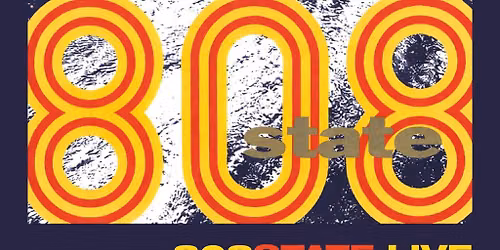 808 State - LIVE
