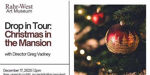 Drop in Tour: Christmas in the Mansion