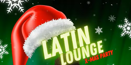 Latin Lounge 5th X-Mas Edition