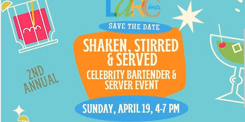 2nd Annual Shaken, Stirred & Served Celebrity Event
