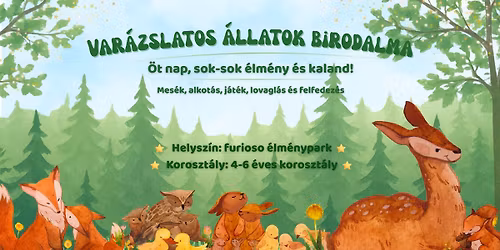 Var\u00e1zslatos \u00e1llatok birodalma - t\u00e1bor