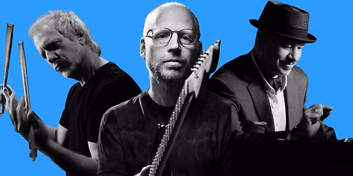 Oz Noy Trio featuring Dave Weckl & Brian Charette | 2 Shows