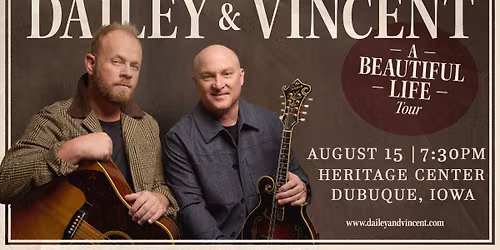 Dailey & Vincent 'A Beautiful Life Tour'