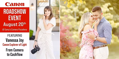 From Camera to Cashflow Live with Vanessa Joy Canon Roadshow  - Pasadena