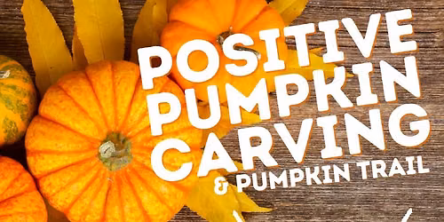 Positive Pumpkin Carving & Pumpkin Trail