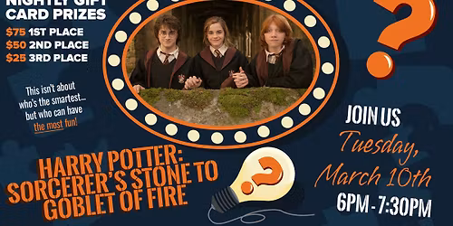Harry Potter: Sorcerer\u2019s Stone to Goblet of Fire Trivia Night