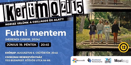 Kertmozi15 - Futni mentem (j\u00fanius 19. p\u00e9ntek)