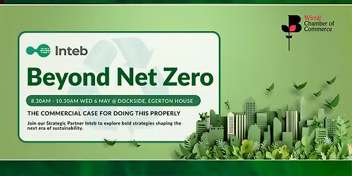 Beyond Net Zero - The Commercial  Case for Doing this Properly