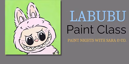 Labubu Paint Class