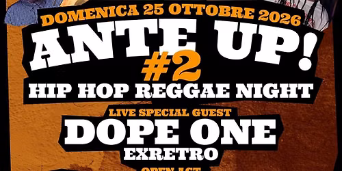 Ante Up! #2 Hip Hop Reggae Night