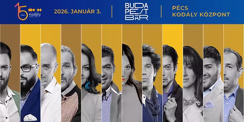 Budapest B\u00e1r - \u00daj\u00e9vi koncert \/ P\u00e9cs