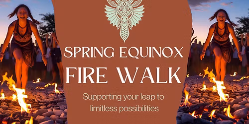 Spring Equinox Fire Walk