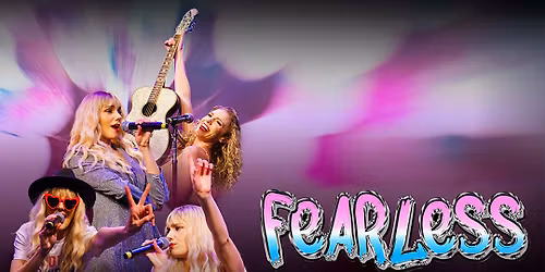Fearless - The Taylor Swift Experience - Tribute