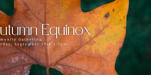 Autumn Equinox Community Celebration