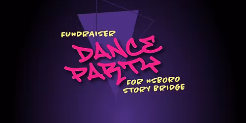 Shake It for Story Bridge: Fundraiser Dance Party for the NSBORO Story Bridge Program
