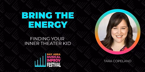Bring the Energy: Finding Your Inner Theater Kid