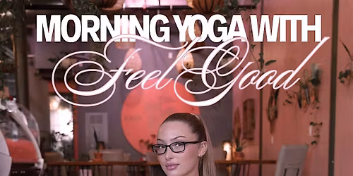 Morning Yoga With Feel Good