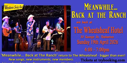 Meanwhile...Back At The Ranch