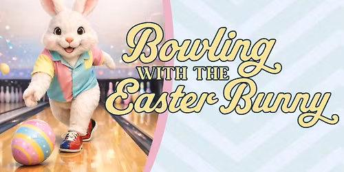 Bowling with the Easter Bunny