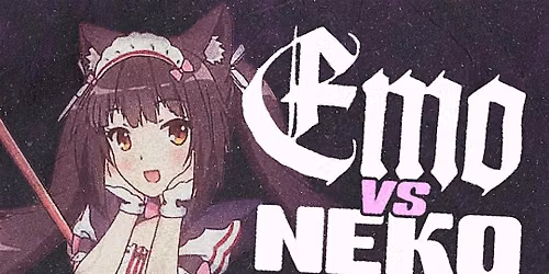 EMO VS NEKO MONTREAL