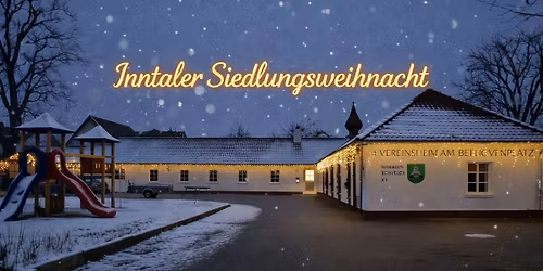 2. Inntaler Siedlungsweihnacht