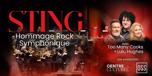 STING - Hommage Rock Symphonique | Une c\u00e9l\u00e9bration orchestrale de son r\u00e9pertoire