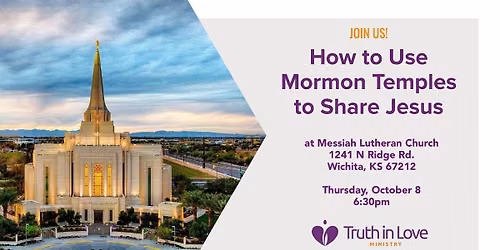 Using Mormon Temples to Share Christ