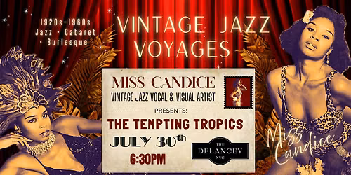 Vintage Jazz Voyages Cabaret: THE TEMPTING TROPICS