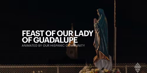 Feast of Our Lady of Guadalupe