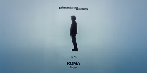 PRIMA STANZA A DESTRA \/\/ Live at MONK \/\/ Roma