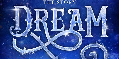 The Story: Dream