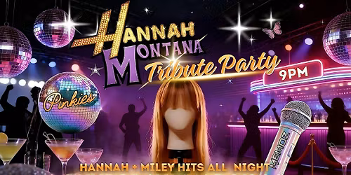Hannah X Miley Tribute Night
