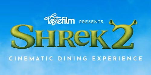 Taste Film presents Shrek 2 (2004) in Manchester!