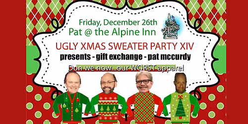 Pat McCurdy's Ugly Xmas Sweater Party XIV