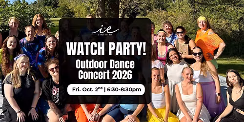 Watch Party! Outdoor Dance Concert