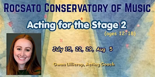 Acting for the Stage 2 (ages 12-18)