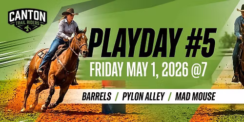 Canton Trail Riders Playday #5