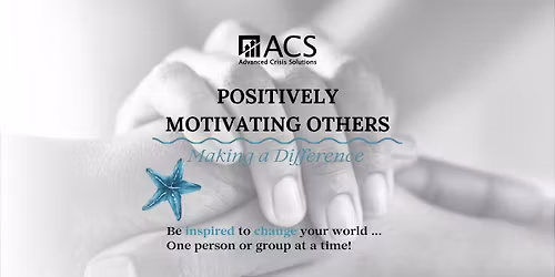 Positively Motivating Others (PMO)