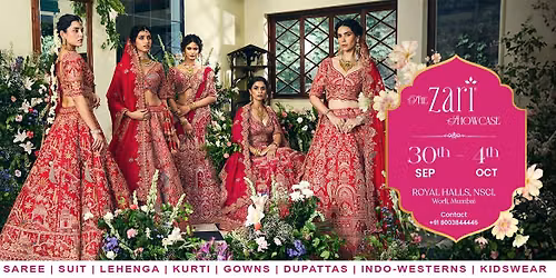 THE ZARI SHOWCASE - MUMBAI - 30th Sep to 4th Oct