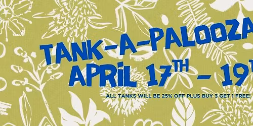 TANK A PALOOZA!