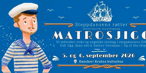 Matrosjigg - danshistorisk helg